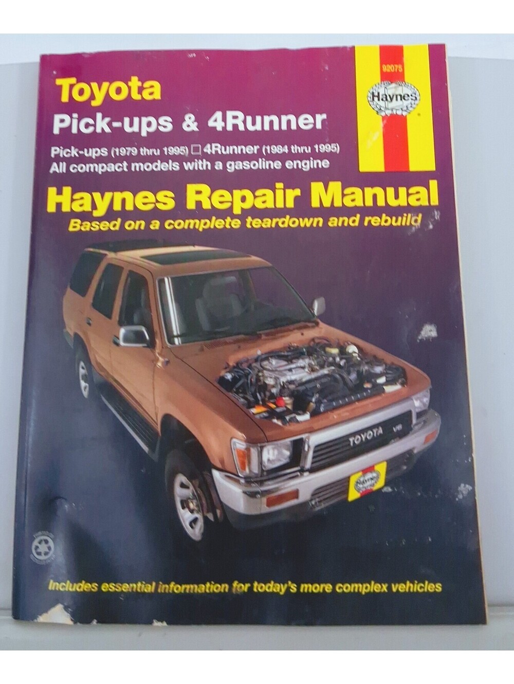 Toyota Pick-Ups 1979 Thru 1995, 4Runner 1984 Thru 1995 and SR5 Pick-up 1979...